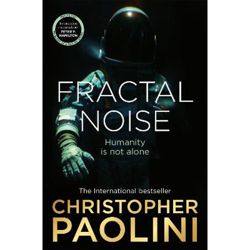 Fractal Noise: A thrilling novel of first contact and a Sunday Times bestseller (Paperback) - Christopher Paolini